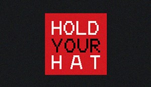Hold Your Hat